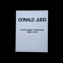 Donald Judd Drawings 1956 - 1976