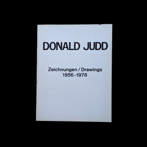 Donald Judd Drawings 1956 - 1976