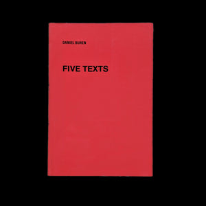 Daniel Buren: Five Texts