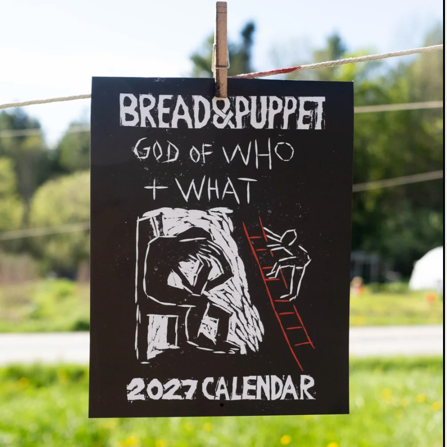 Bread and Puppet Calendar 2027