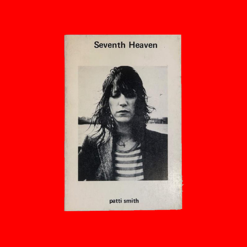 Seventh Heaven - Patti Smith – KIOSK