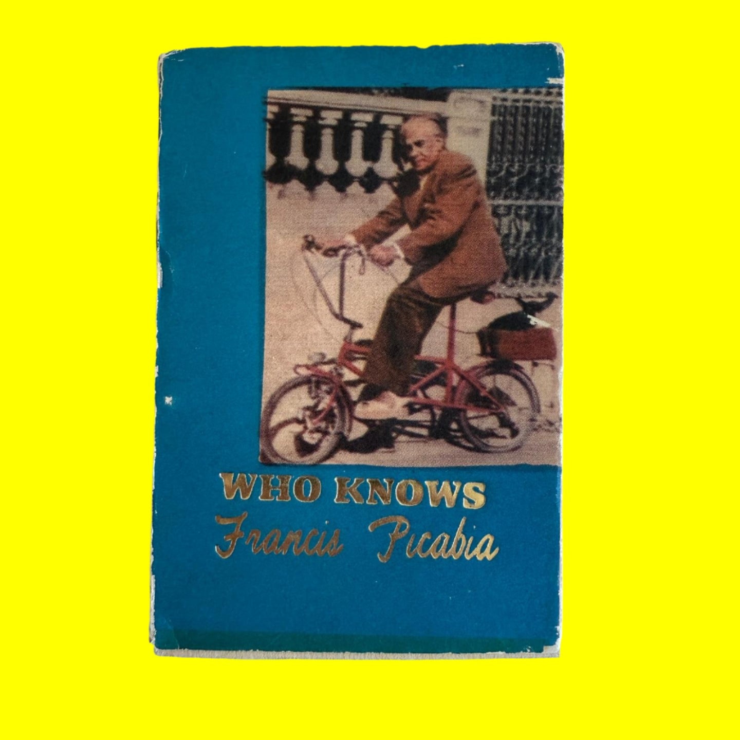 Francis Picabia, Hanuman Editions, Who Knows: Poems and Aphorisms, #5