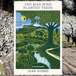 The Man Who Planted Trees by Jean Giono