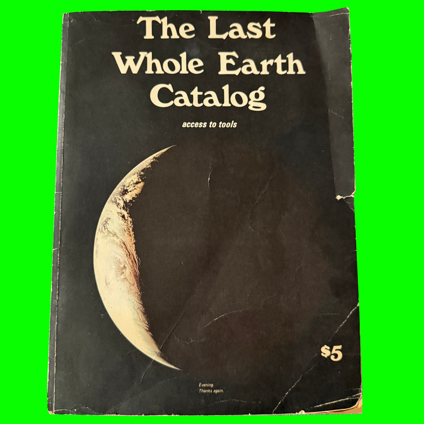 The Last Whole Earth Catalog