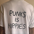Punks is Hippies Shirt by D & J